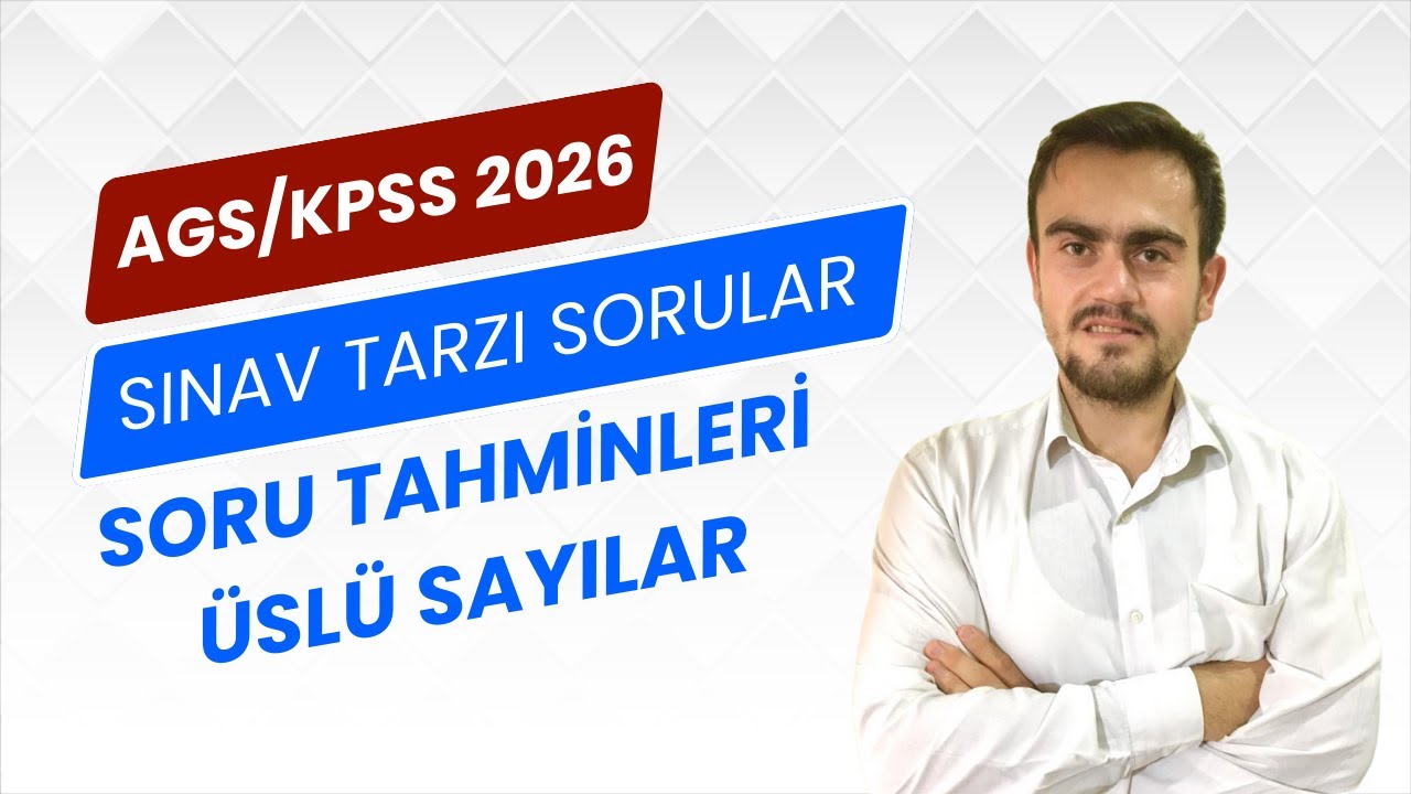 AGS/KPSS 2026 Sayısal Yetenek/ Soru Tahminleri/Üslü Sayılar Soru Çözümü#ags#dgs#kpss