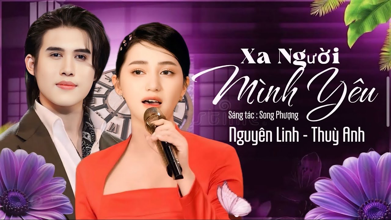 Xa Người Mình Yêu - Song Ca Bolero Cực Hay | Nguyên Linh ft. Thùy Anh