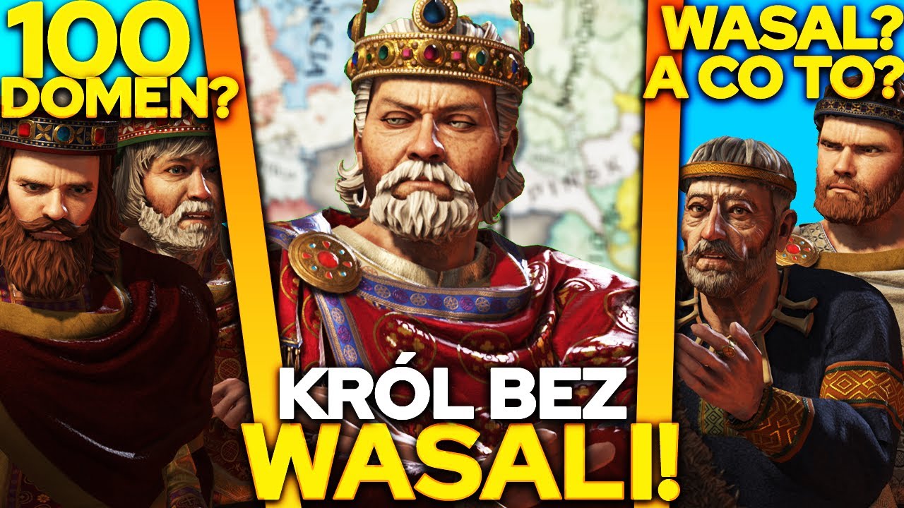 KRÓL BEZ WASALI! - Crusader Kings 3
