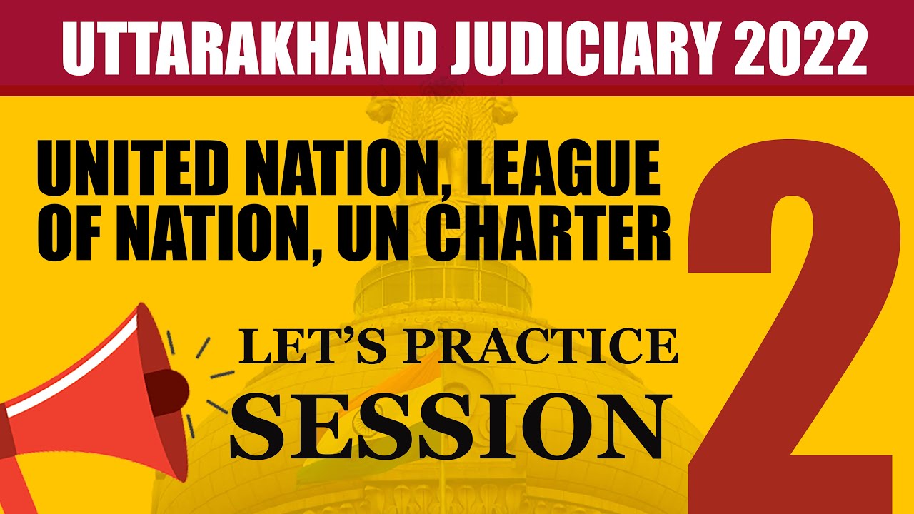 Uttarakhand Judiciary Exam (Practice Session 2 Rescheduled) Judge Exam 2022