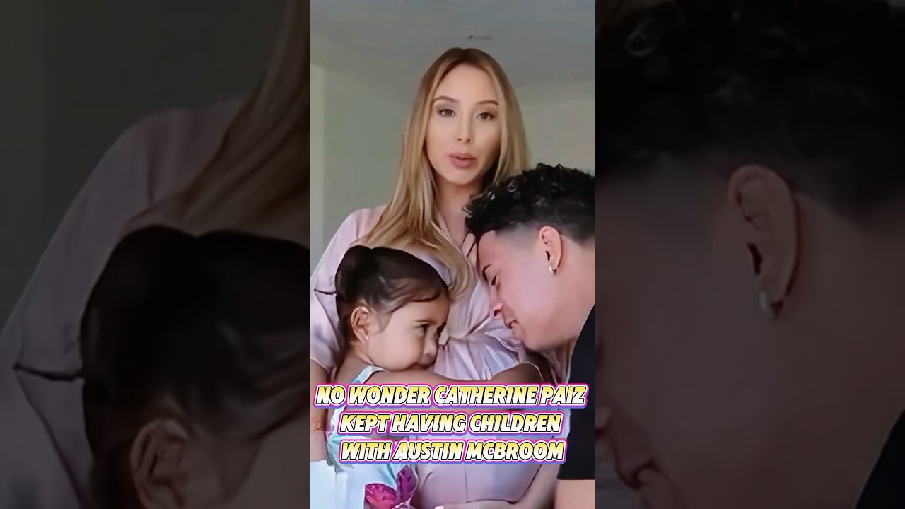 Неудивительно, что Кэтрин Пайз продолжала рожать детей от Остина МакБрума.#catherinepaiz #child #...