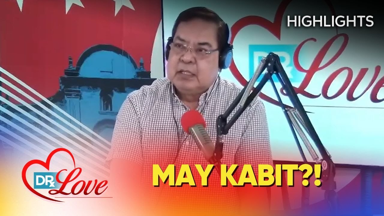 Liham Kasaysayan - Kailangan bang mag-reach out sa kabit? | Dr Love