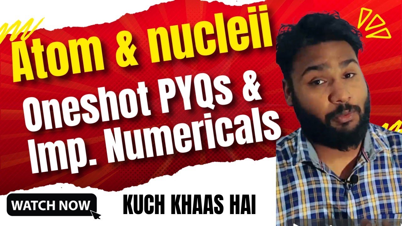 Atom & nucleii class 12 numericals (pyqs) oneshot revision | oneshot atom and nucleii 💪