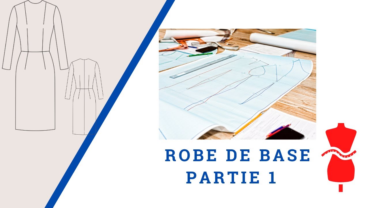 La robe de base, partie 1