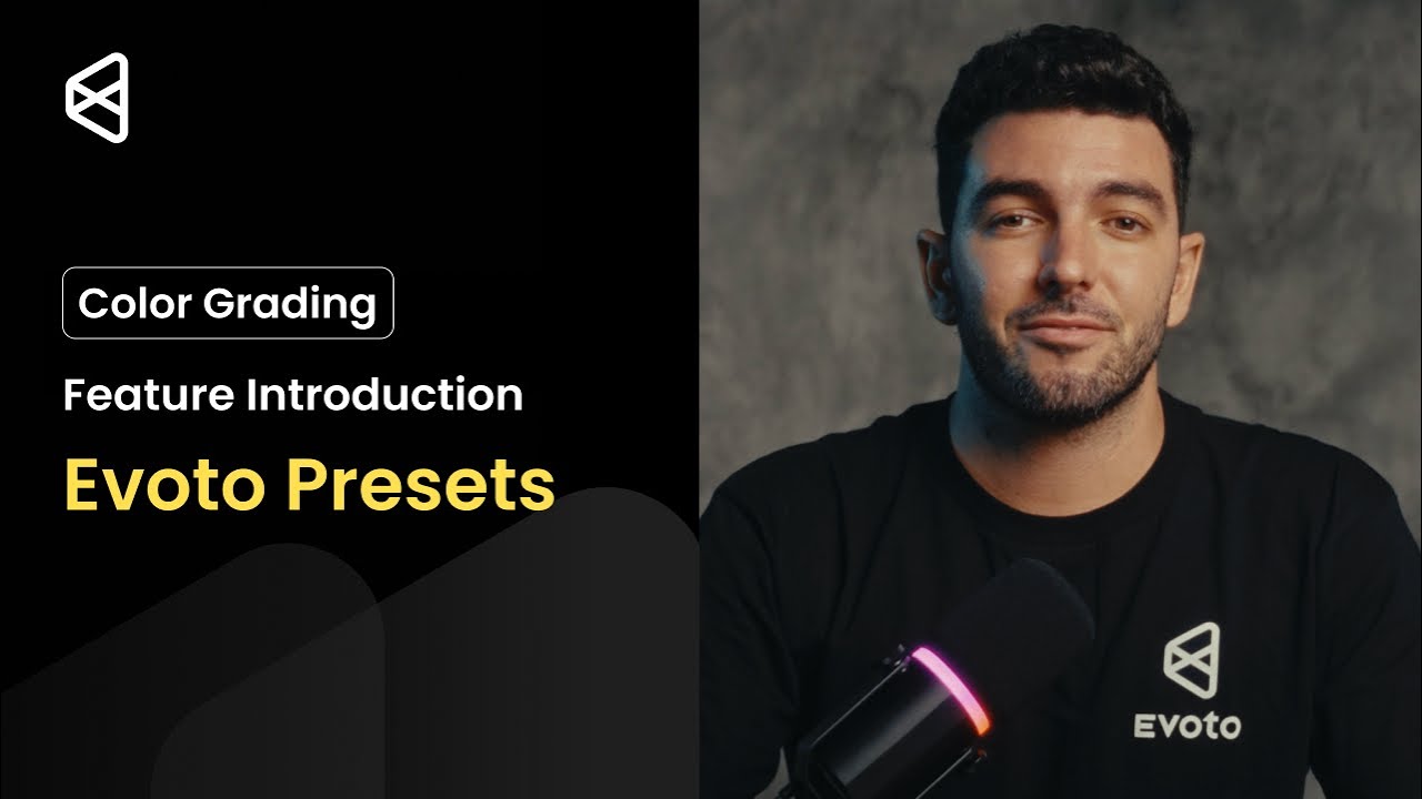 Feature Introduction | Evoto Presets