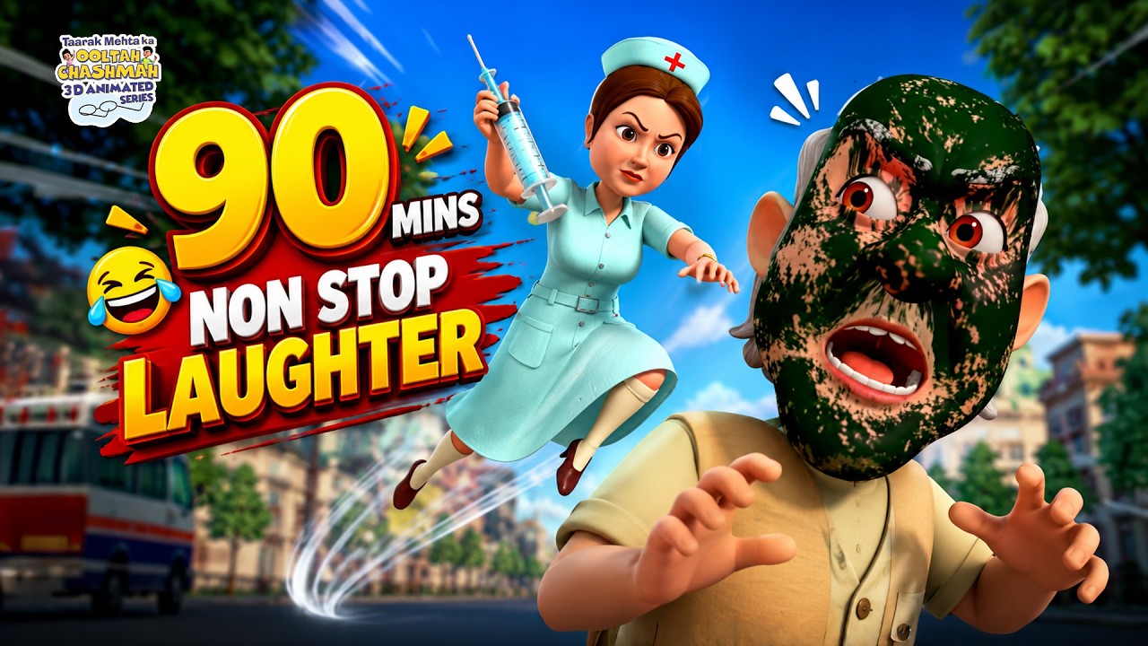 90 Mins Non Stop Laughter| Taarak Mehta Ka Ooltah Chashmah 3D Animated Series | TMKOC Comedy Special