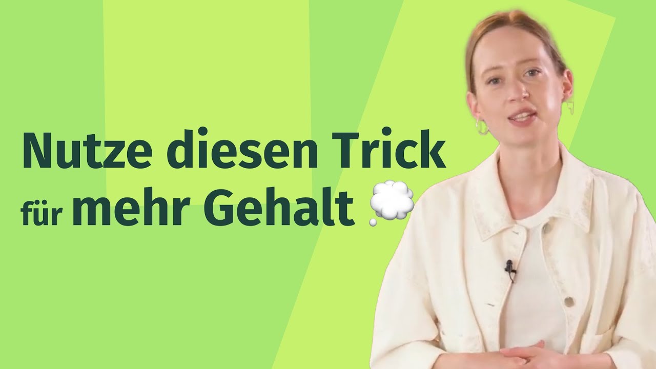DER psychologische Trick f&uuml;r ein H&Ouml;HERES GEHALT