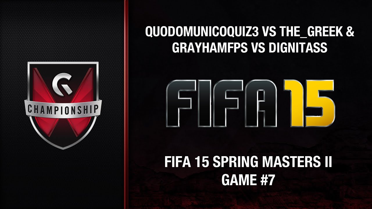 QUODOMUNICOQUIZ3 vs The_Greek & Grayham vs DigniTass - GC's 2015 FIFA 15 Spring Masters II (Game #7)