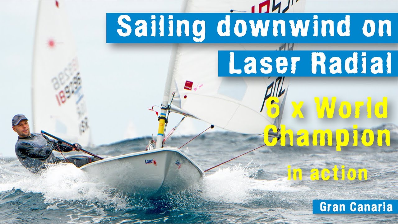 Sailing downwind on Laser Radial