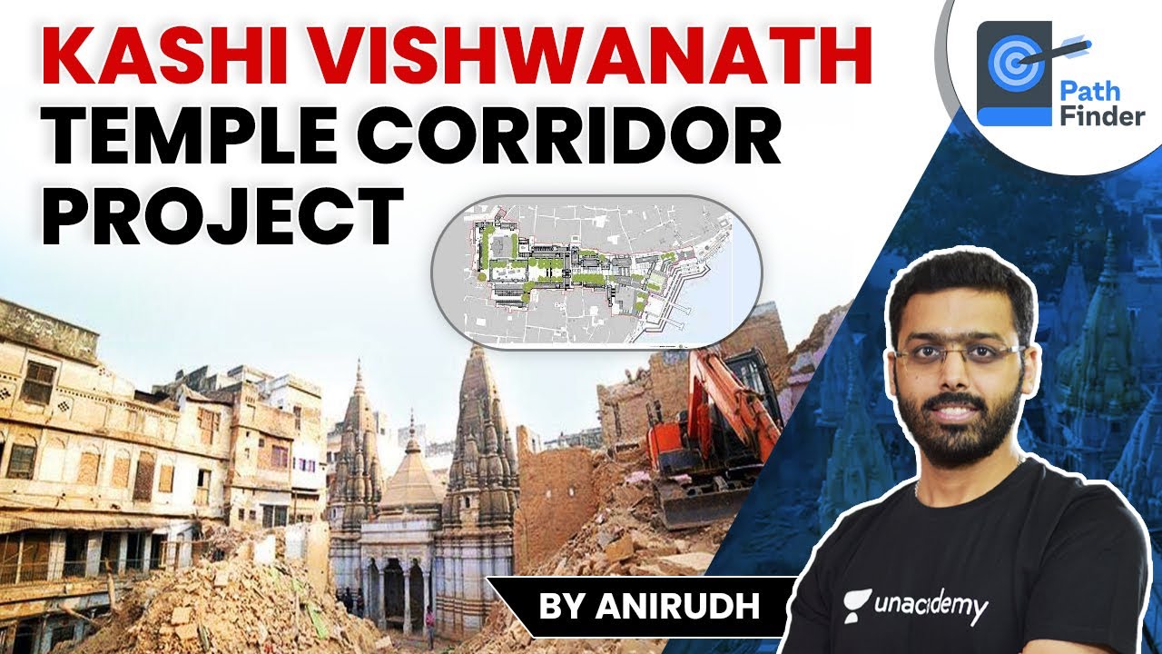 Kashi Vishwanath Temple Corridor Project | Know Salient Features 