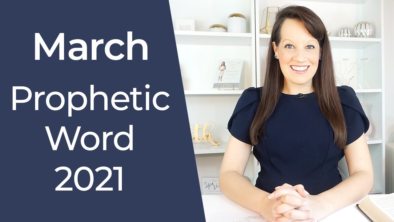 Prophetic Word March 2021