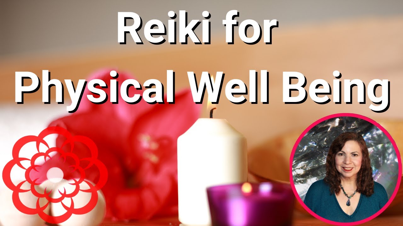 Reiki for Physical Well Being 💮