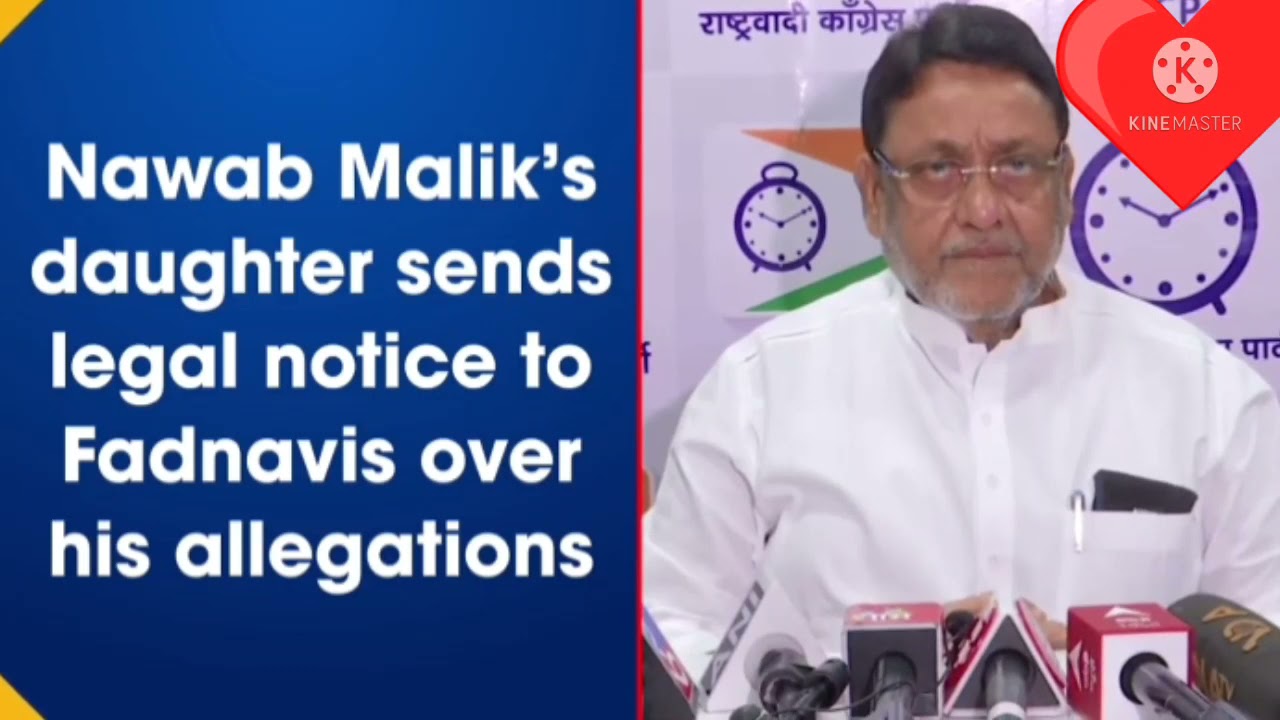 Nawab malik daughter send legal notice to Devendra fandvis