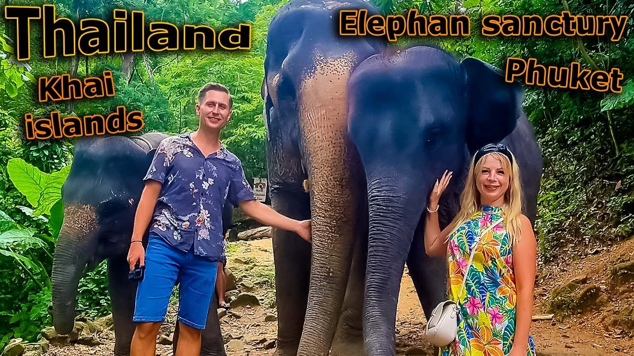 Tailandas - Phuket, Elephan Sanctury, Khai islands #4 dalis su Dariumi ir Milana