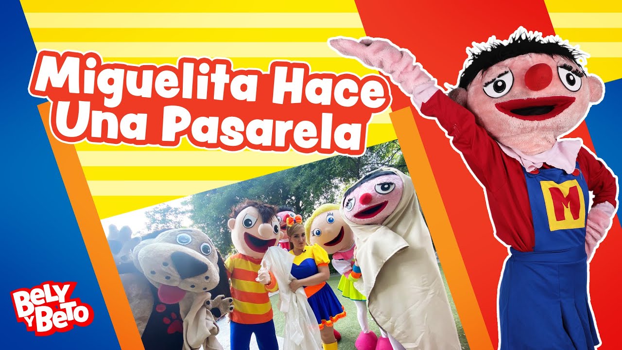Miguelita Hace Una Pasarela - Bely y Beto