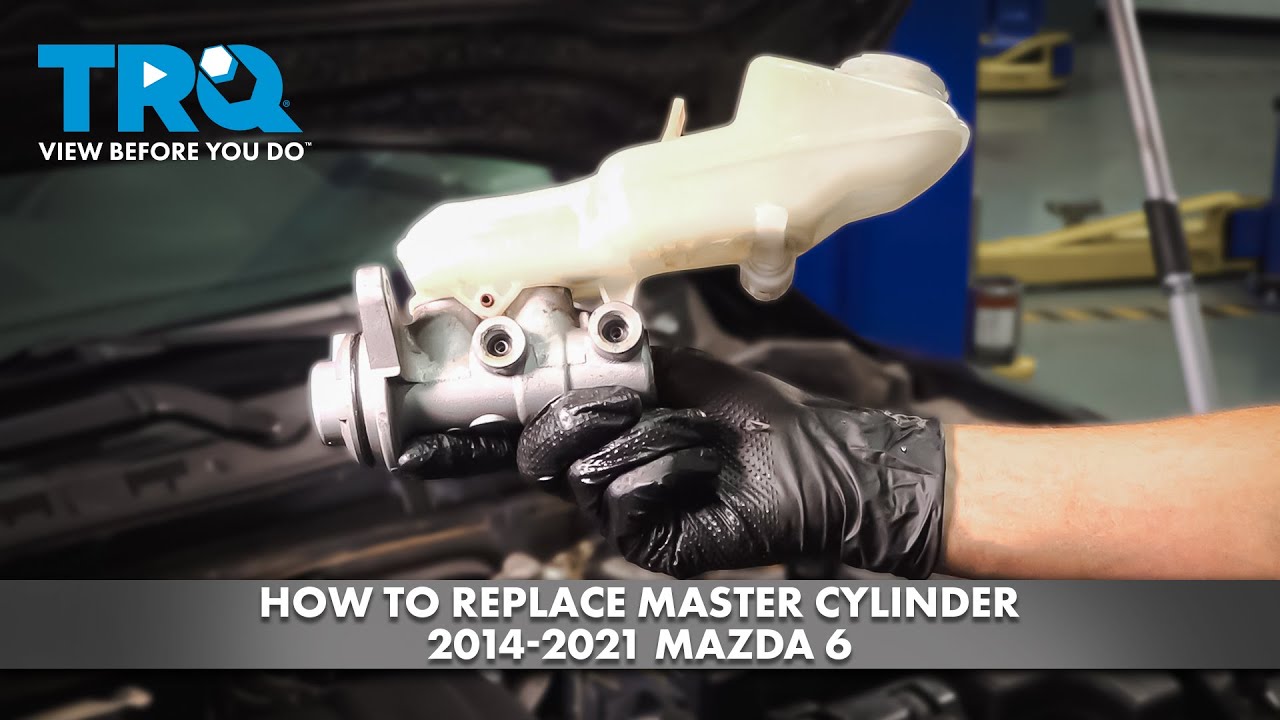 How to Replace Master Cylinder 2014-2021 Mazda 6
