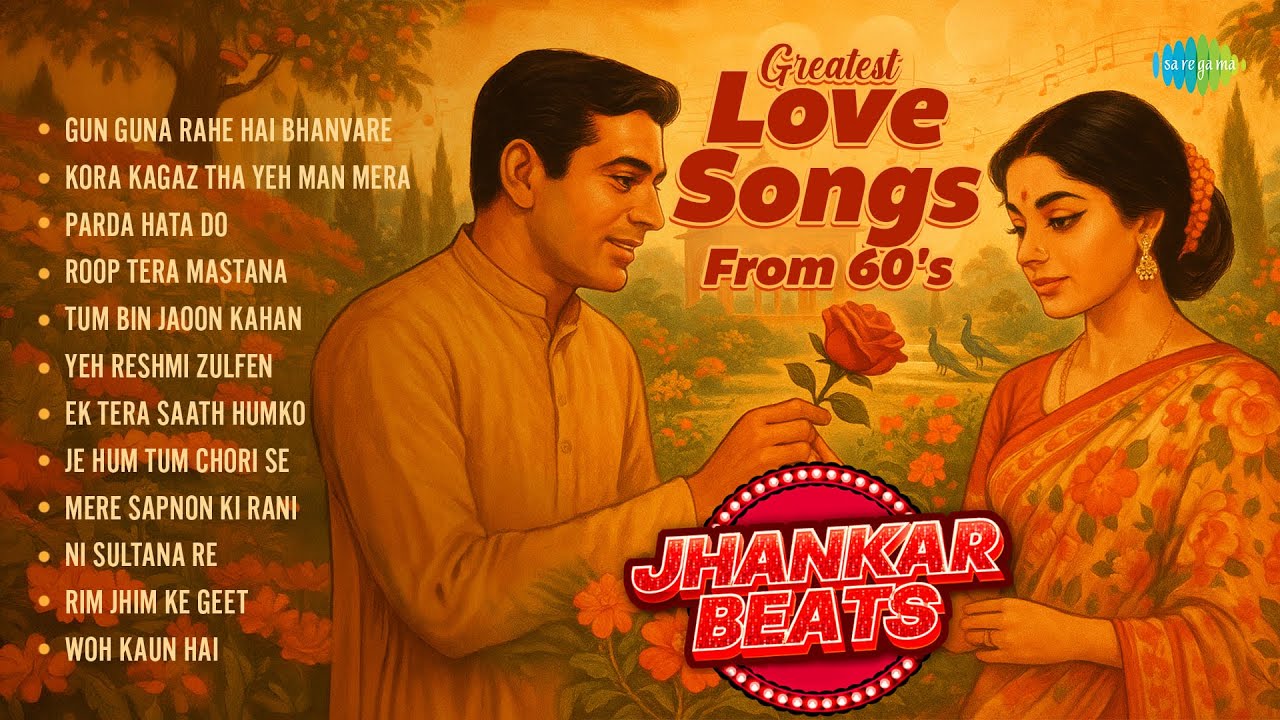 Greatest Love Songs From 60's | Roop Tera Mastana | Mere Sapnon Ki Rani | Old Hindi Songs