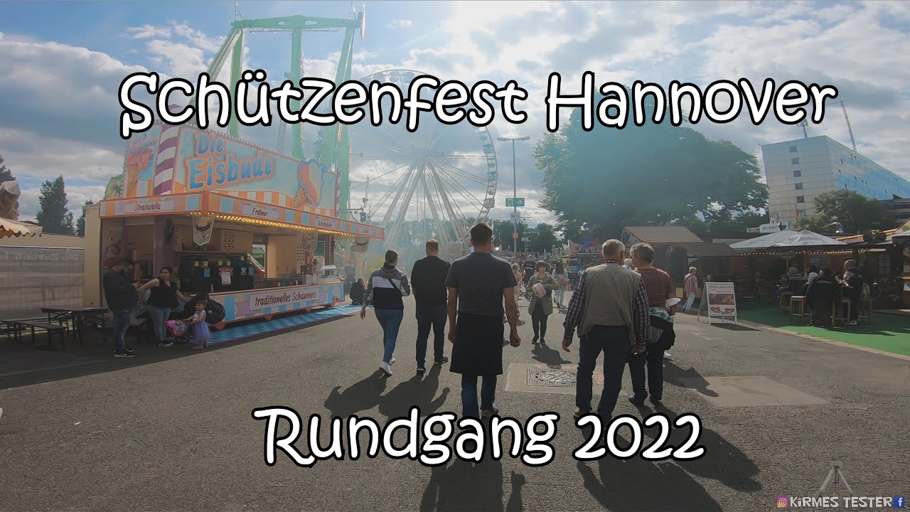 Hannover Schützenfest 2022 Rundgang Kirmes 2022 Kirmes Tester Funfair Kermis