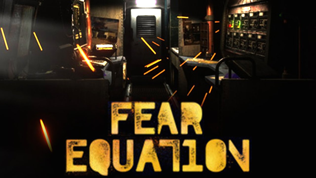 It Has Begun ~ Fear Equation #2