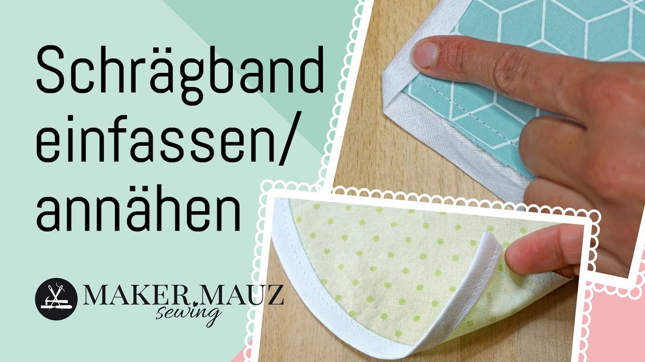 Schrägband einfassen / annähen Tutorial