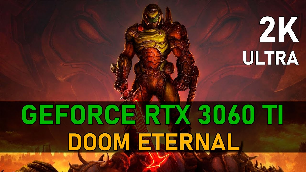 Doom Eternal | RTX 3060 Ti | 2K, ULTRA NIGHTMARE