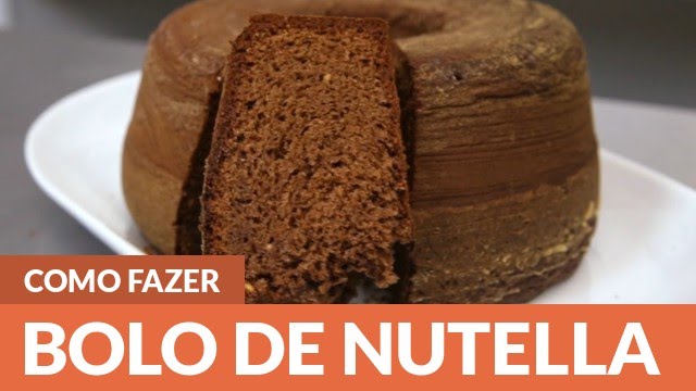 Como fazer Bolo de Nutella