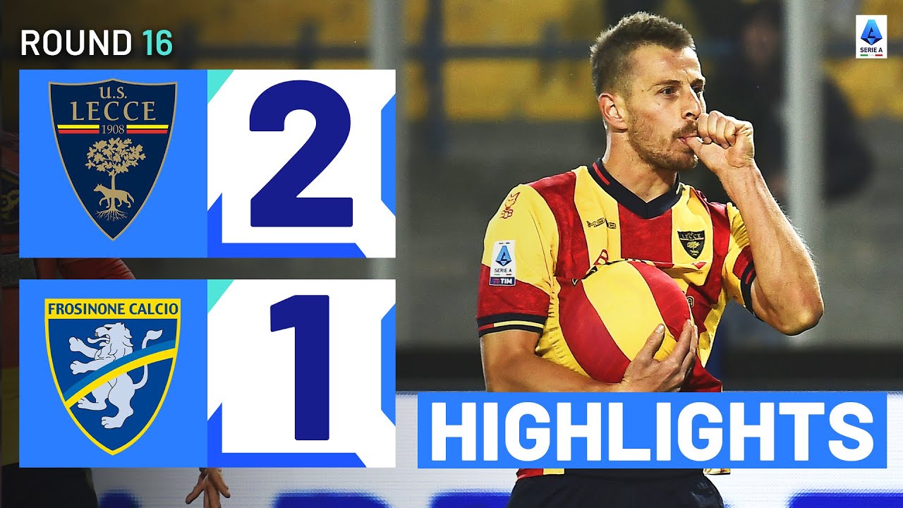 LECCE-FROSINONE 2-1 | HIGHLIGHTS | Lecce leave it late to edge visitors | Serie A 2023/24