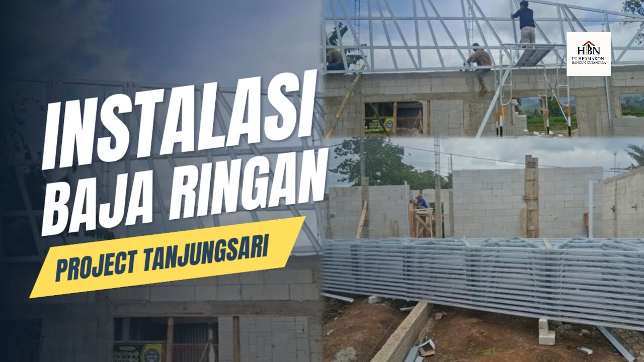 INSTALASI BAJA RINGAN (project tanjungsari)