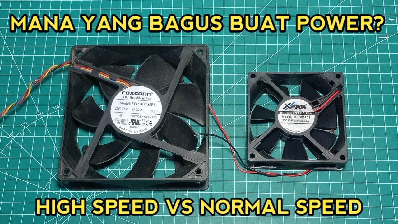 Perbandingan Kipas High Speed dan Kipas Normal Speed