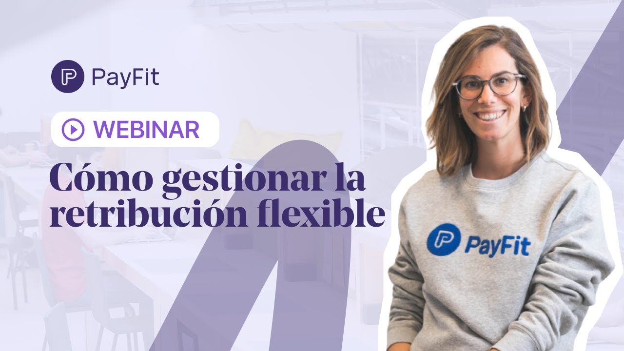 Todo lo que debes saber sobre la retribucion flexible | Webinar