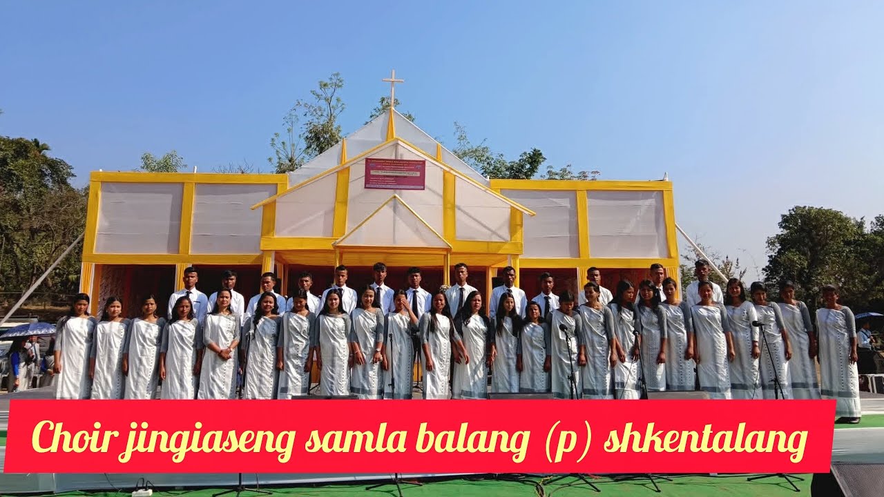 Jingiaseng samla war presbytery kaba khadwei X1 war mihngi District Muktapur