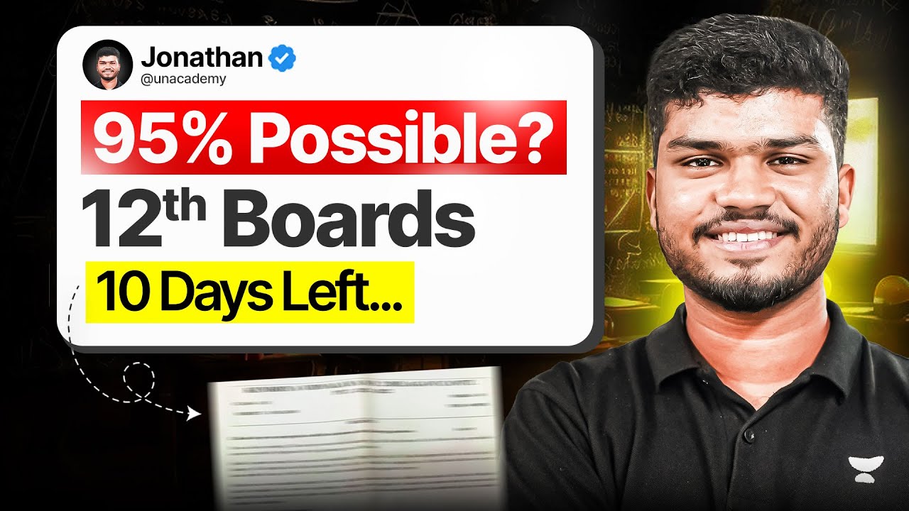 95% in CBSE 12th? Only 10 Days Left - Reality & Strategy 🔥 | Jonathan Sir
