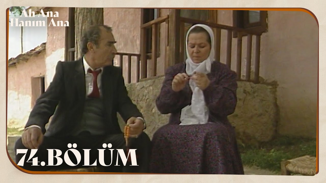 Ah Ana Hanım Ana 74. B&ouml;l&uuml;m @NostaljiTRT