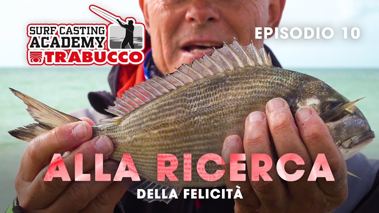 Alla ricerca della Felicità | SURFCASTING Academy S4E10 | @Trabucco Fishing
