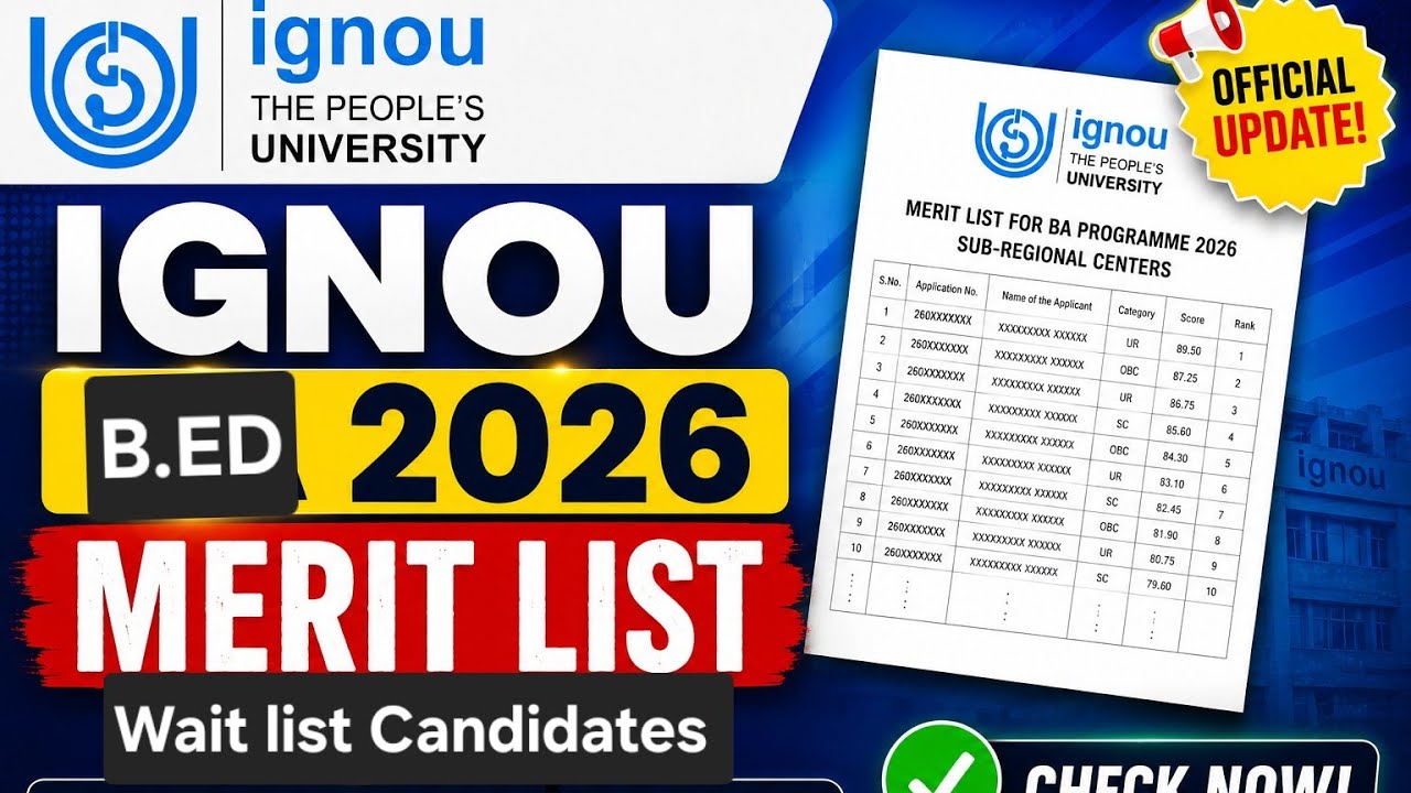 Wait list candidate IGNOU B.ED 2026 MERIT LIST #ignou b.ed entrance exam 2026# ignou 