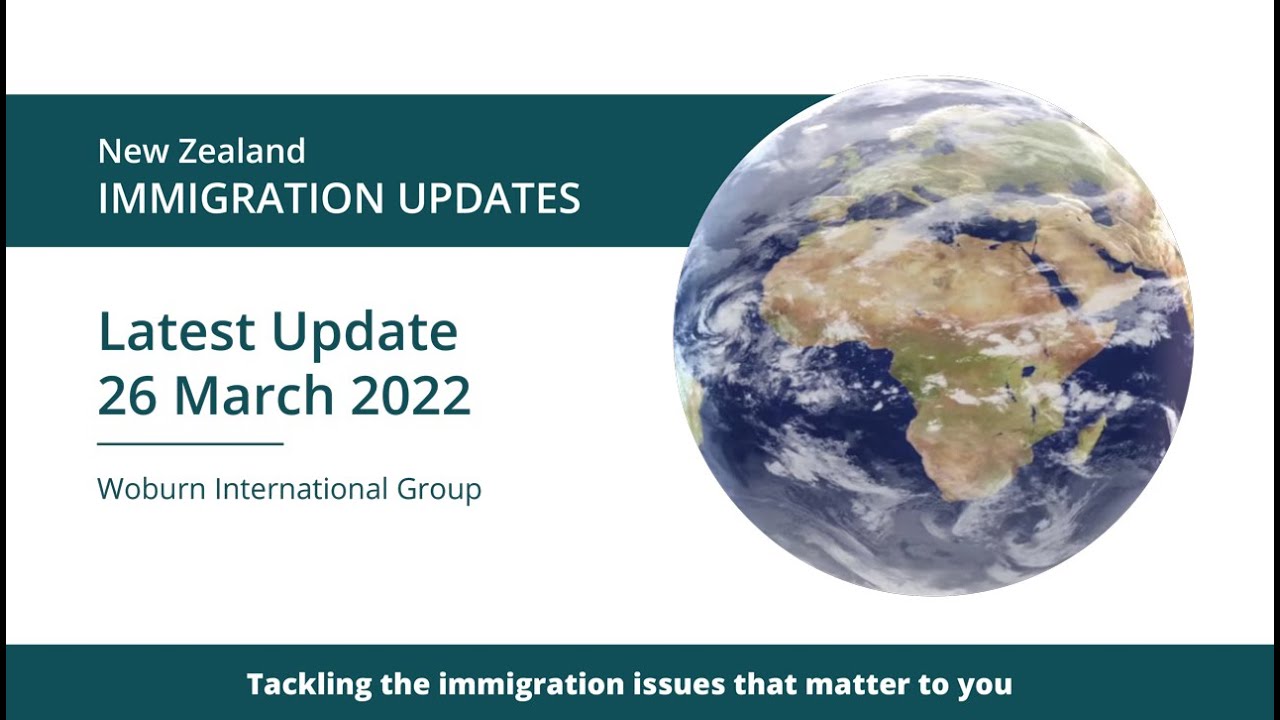 Immigration in New Zealand - Did you know? Updates from 26 March 2022