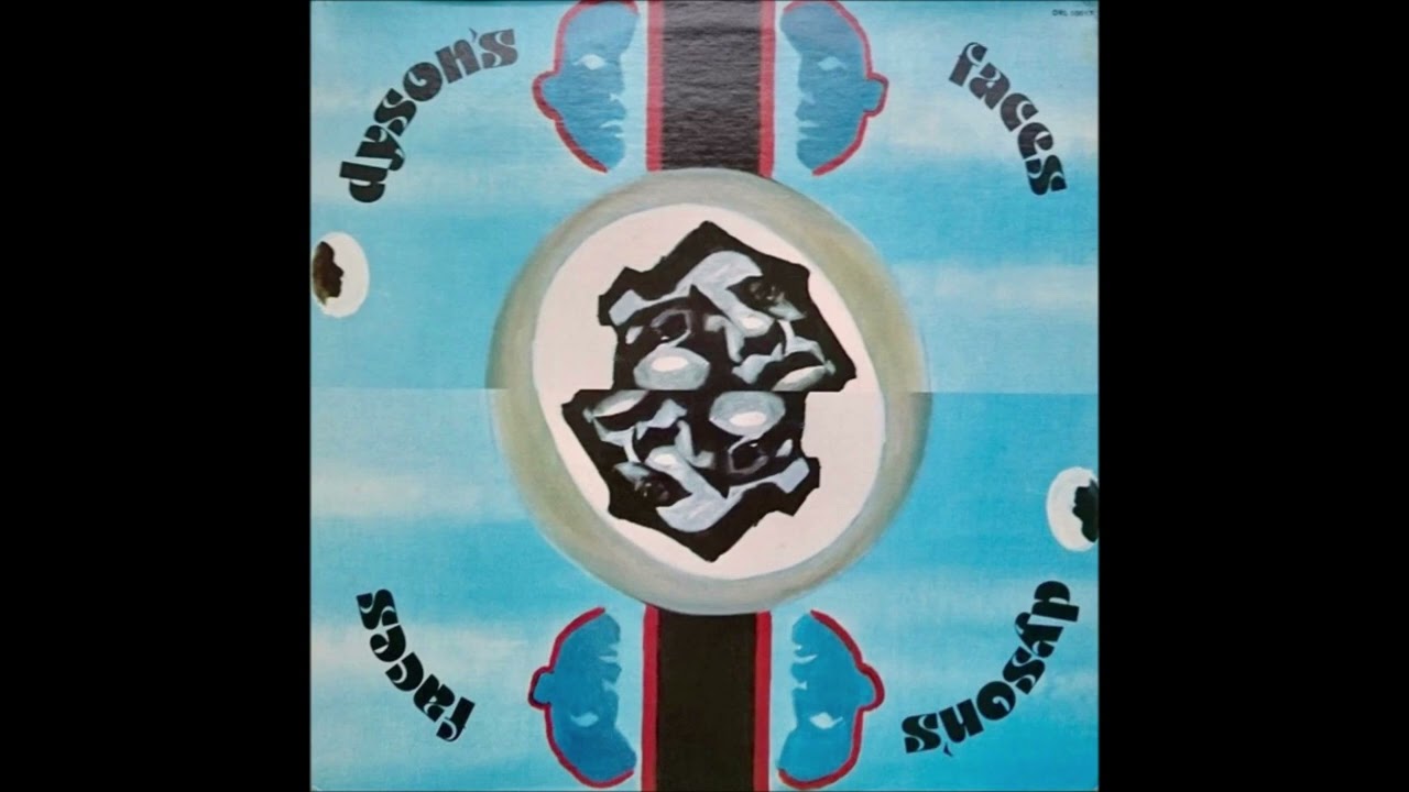 Dyson's Faces - Till I've Got This Feelin' Of Love