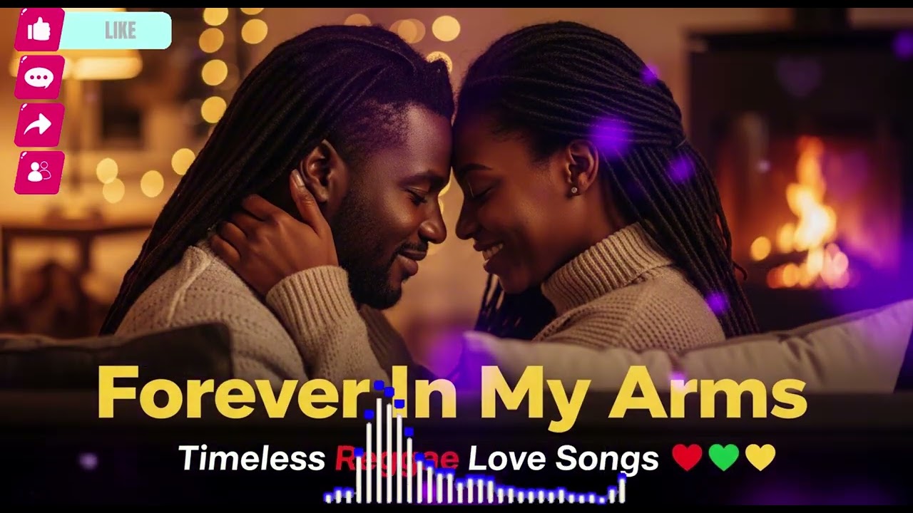 LOVERS ROCK REGGAE LOVE SONGS ❤️ Nonstop Mix | Forever In My Arms (Timeless Romance) 💛💚