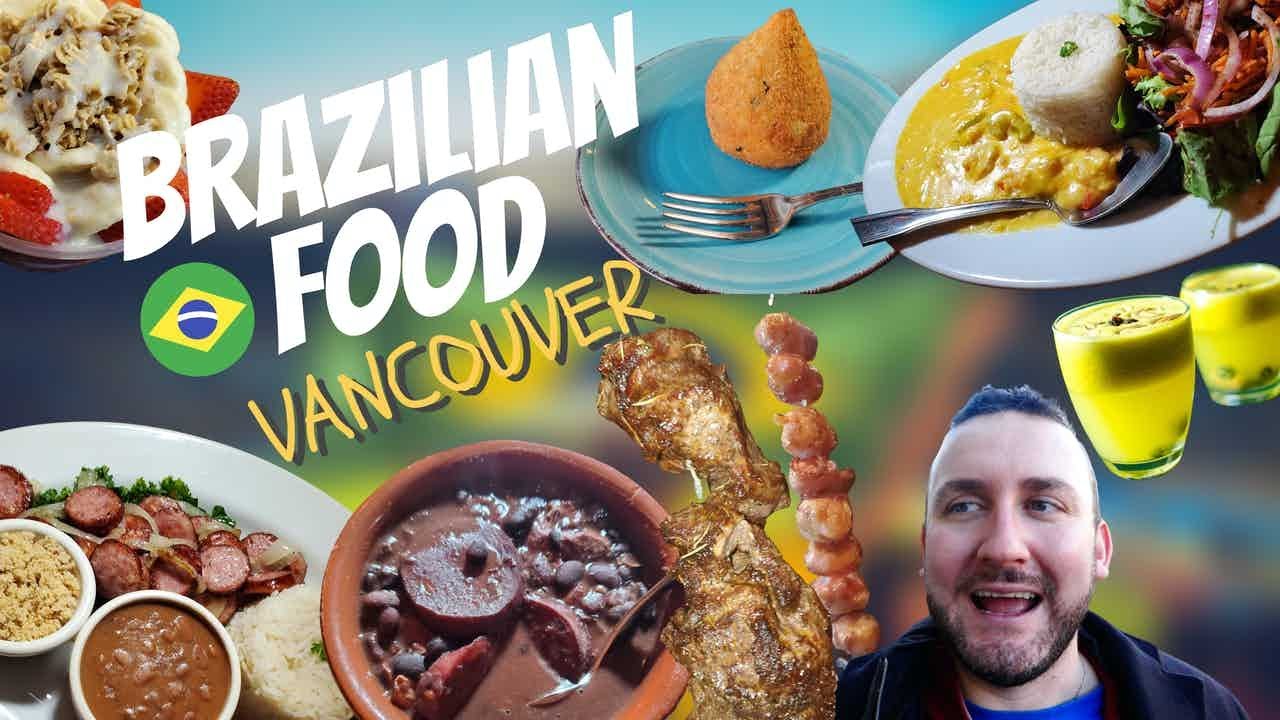 BRAZILIAN FOOD in Vancouver - ALL YOU CAN EAT BBQ, Pastries and Brazil’s NATIONAL DISH!!