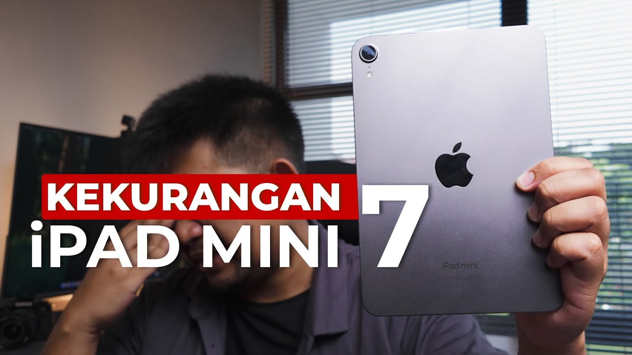 KEKURANGAN iPad Mini 7 (A17 Pro)