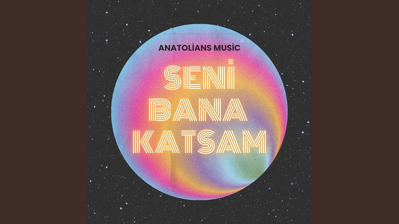 Seni Bana Katsam