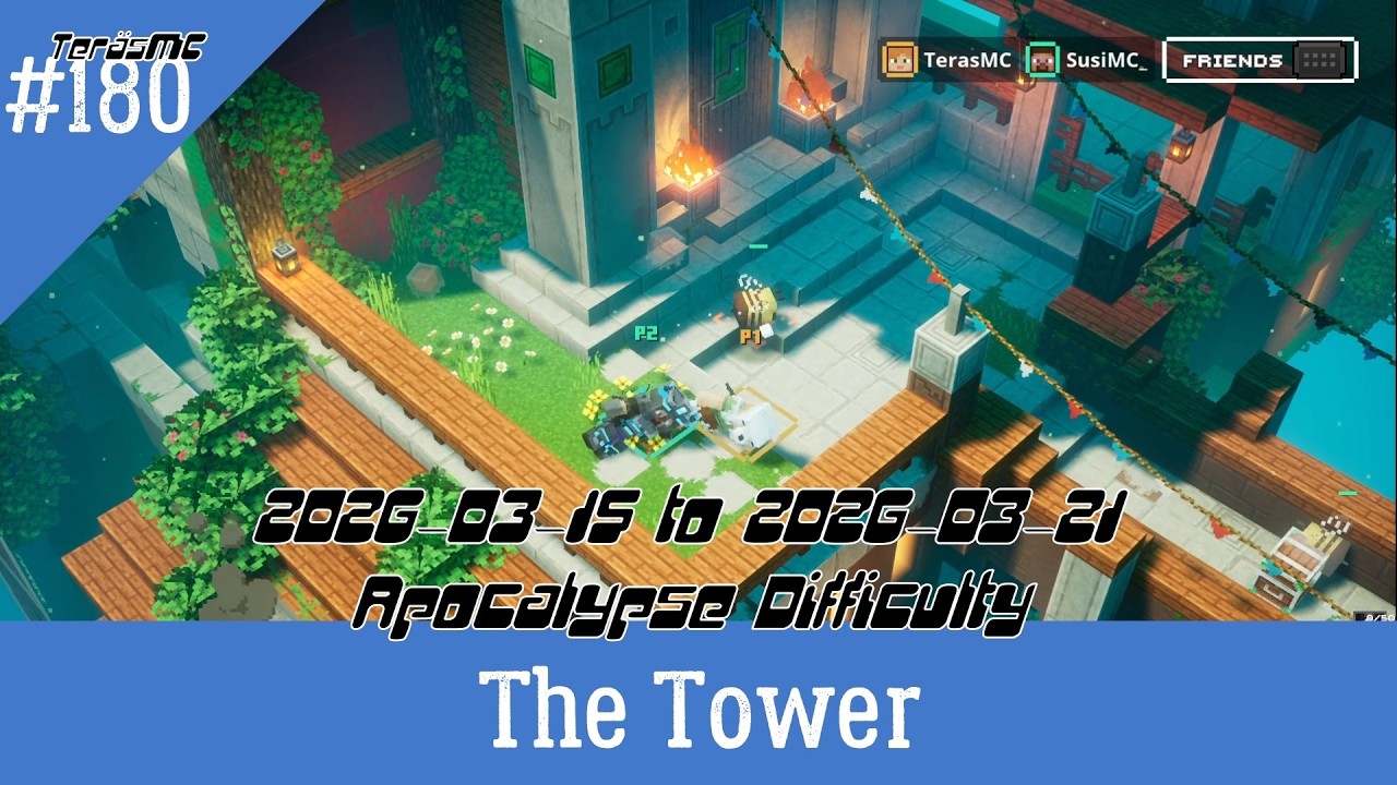 Minecraft Dungeons The Tower 2026-03-15 to 2026-03-21 Multiplayer Walkthrough Apocalypse Difficulty