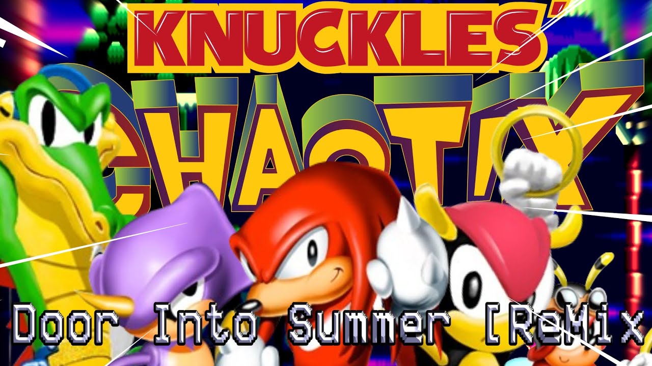 Knuckles' Chaotix ~ Isolated Island / Door Into Summer [ReMix]