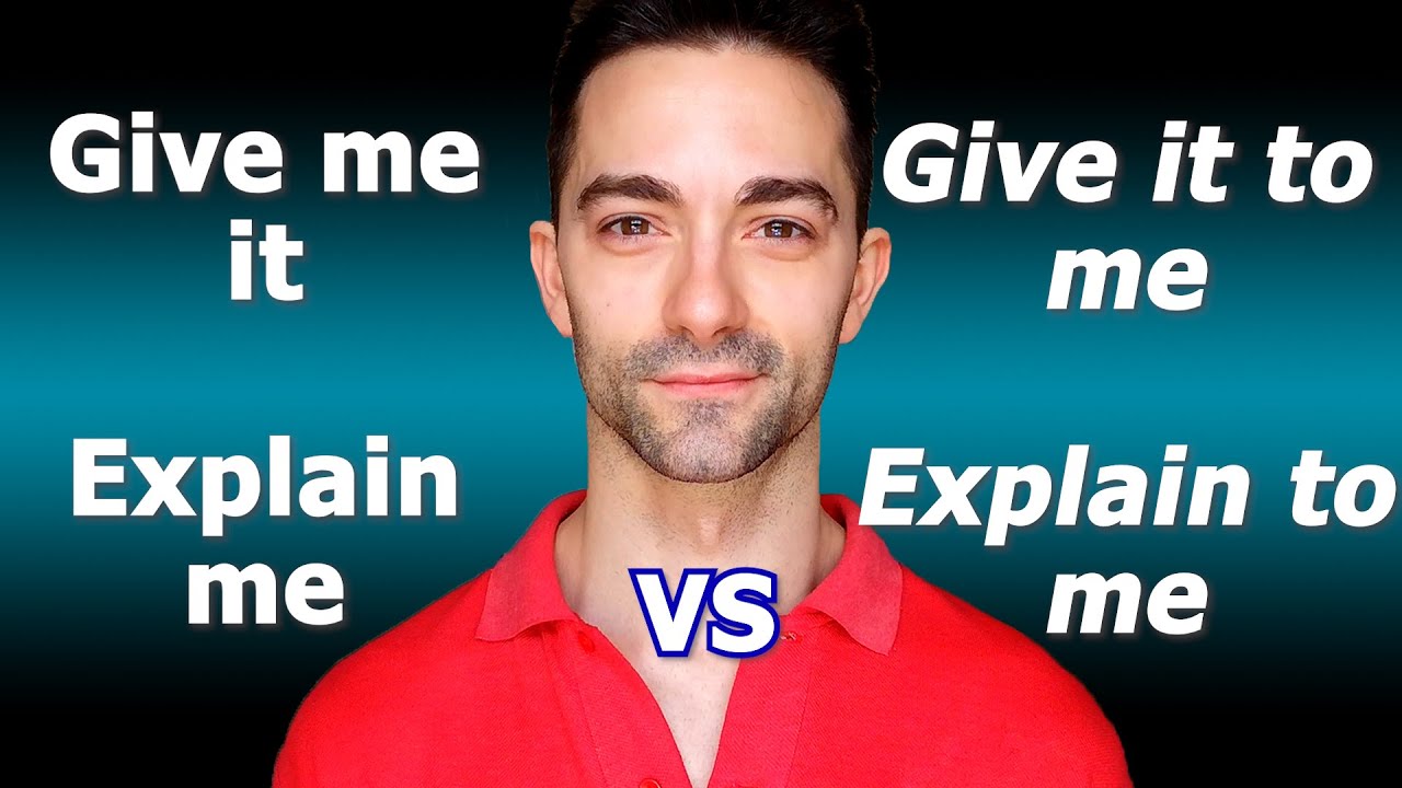 Different Ways To Use VERBS WITH TWO OBJECTS In English