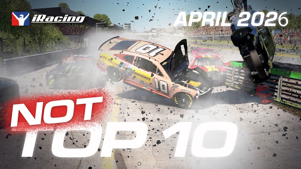 iRacing Not Top 10 - April Fools Special