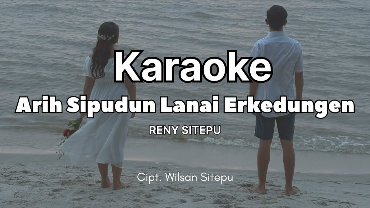 KARAOKE ARIH SIPUDUN LANAI ERKEDUNGEN || RENY SITEPU || LAGU KARO TERBARU 2025