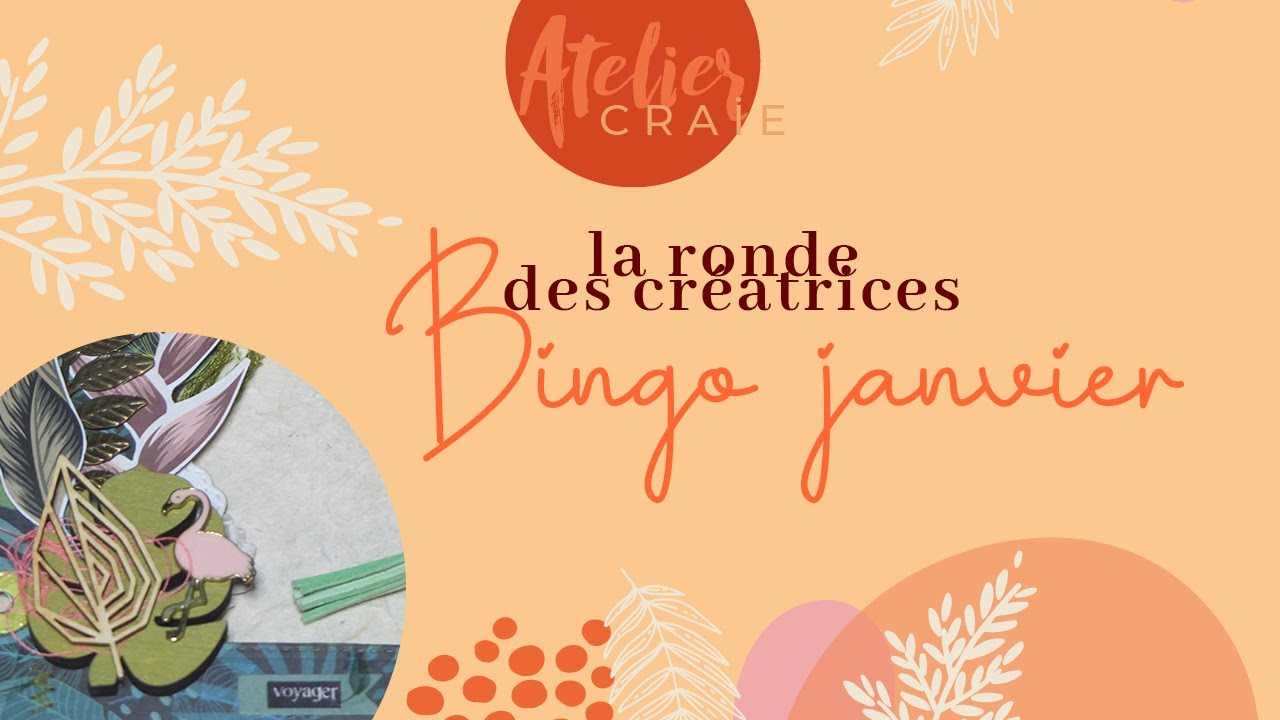 Une nuit à créer l Je m'éclate l LA RONDE DES CRÉATRICES l BINGO JANVIER
