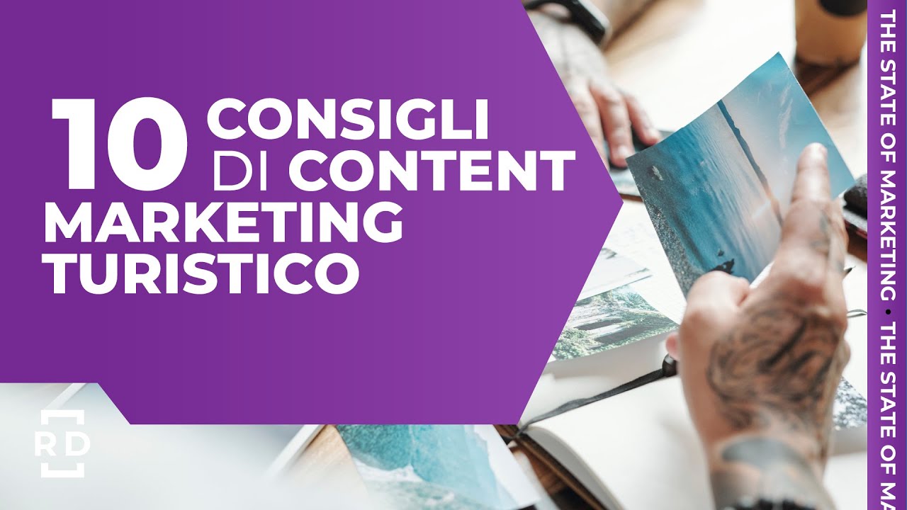 10 Consigli di Content Marketing Turistico | Rinascita Digitale