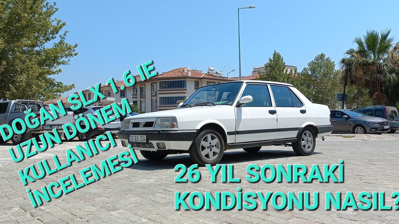 TOFAŞ DOĞAN SLX 1.6 İ.E. DETAYLI İNCELEME/ 20 YILLIK KULLANICI YORUMLARI
