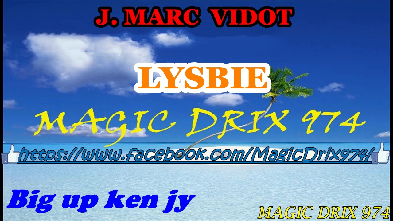 J. MARC  VIDOT  -  LYSBIE #S&eacute;ga BY MAGIC DRIX 974